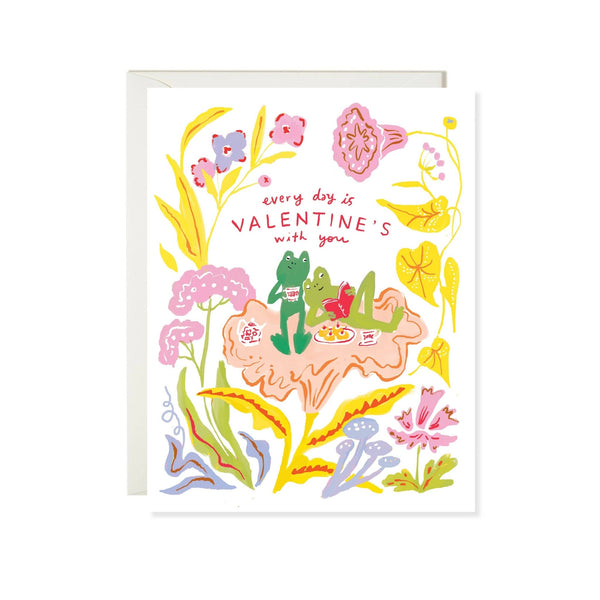 Everyday is Valentine's Day with You Greeting Card - Pinecone Trading Co.