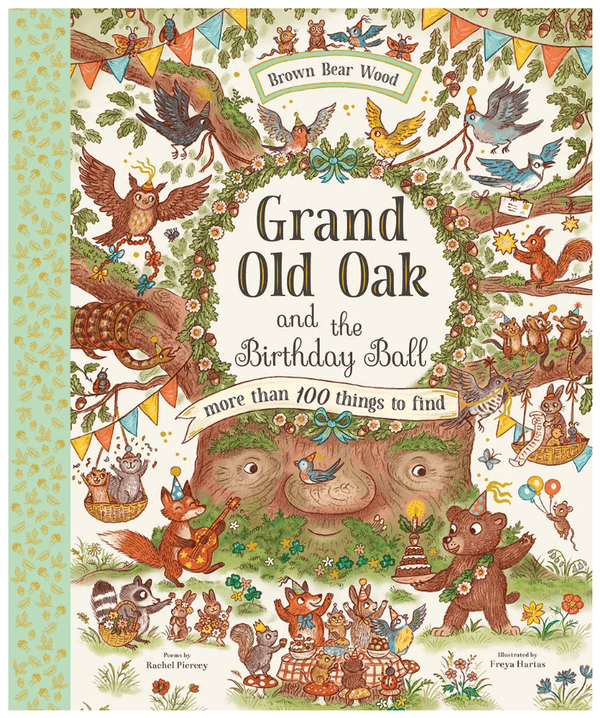 Grand Old Oak and the Birthday Ball - Pinecone Trading Co.