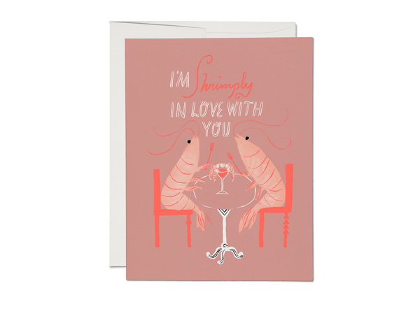 I'm Shrimply in Love with You Greeting Card - Pinecone Trading Co.
