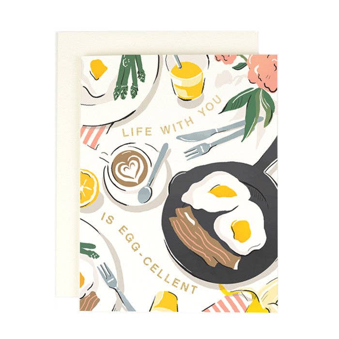 Life With You is Eggcellent - Pinecone Trading Co.