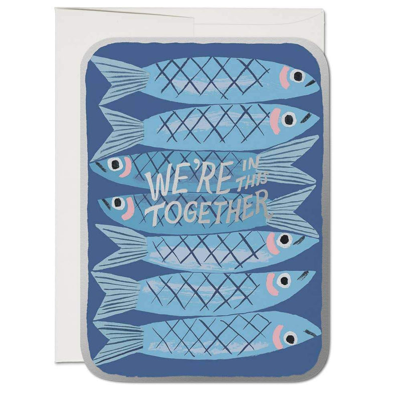 We're In This Together Card - Pinecone Trading Co.