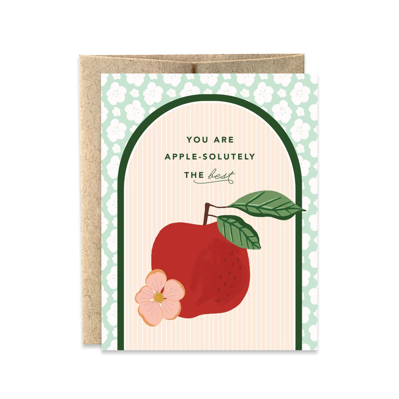 "You are apple-solutely the best" Teacher Card, Friendship - Pinecone Trading Co.