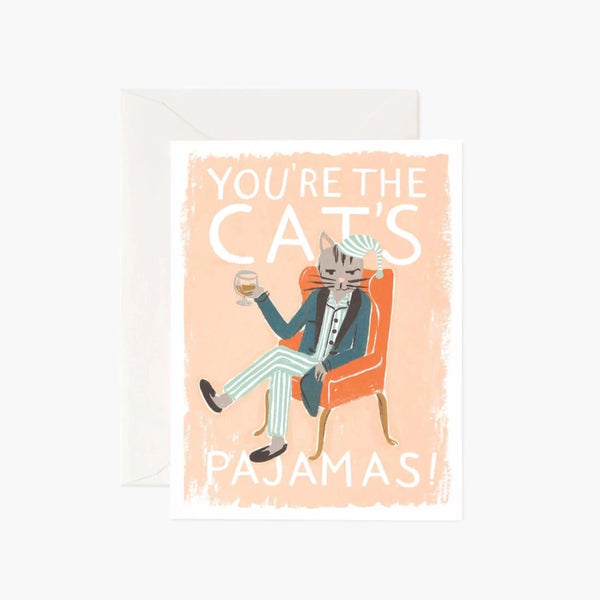 You're the Cat's Pajamas Card - Pinecone Trading Co.